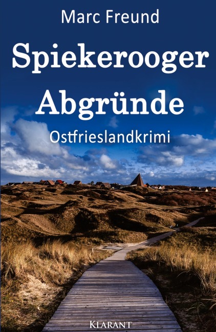 Spiekerooger Abgründe. Ostfrieslandkrimi - Marc Freund