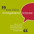Cover-Bild zum Titel 'Erfolgsfaktor Stimme' von 'Sven Görtz'
