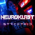 Cover-Bild zum Titel 'Streetkid' von 'Neuroklast'