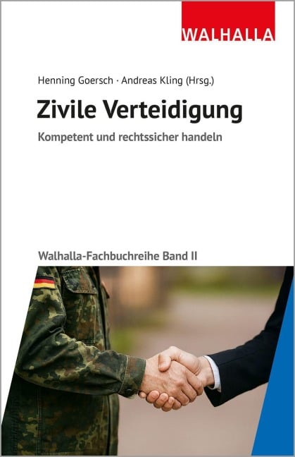 Kompetent und rechtssicher handeln: Zivile Verteidigung - 