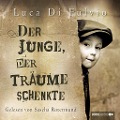 Cover-Bild zum Titel 'Der Junge, der Träume schenkte' von 'Luca Di Fulvio'