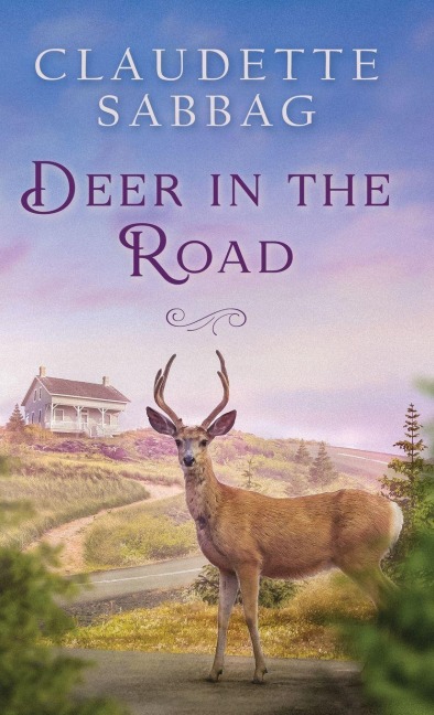 Deer in the Road - Claudette Sabbag