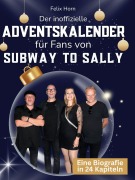 Cover-Bild zum Titel 'Der inoffizielle Adventskalender für Fans von Subway to Sally' von 'Felix Horn'