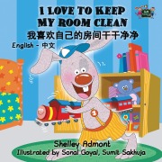 Cover-Bild zum Titel 'I Love to Keep My Room Clean' von 'Shelley Admont, Kidkiddos Books'