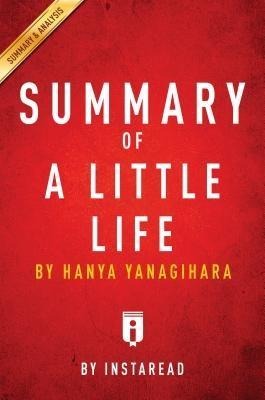 Summary of A Little Life - Instaread Summaries