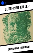 Cover-Bild zum Titel 'Der Grüne Heinrich' von 'Gottfried Keller'