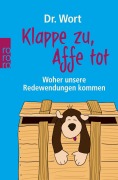 Cover-Bild zum Titel 'Klappe zu, Affe tot' von 'Wort'