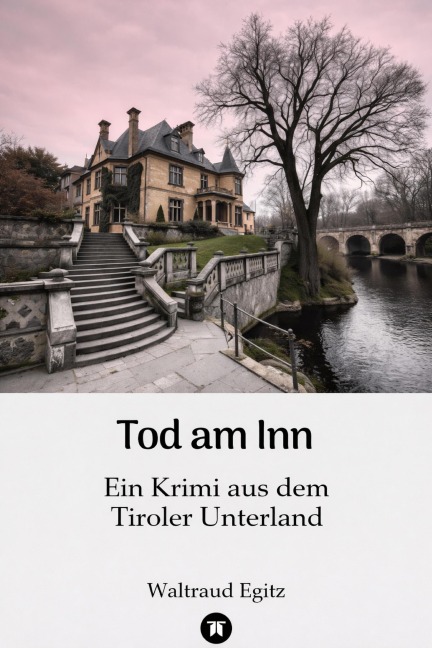 Tod am Inn - Waltraud Egitz