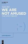 Cover-Bild zum Titel 'We Are Not Amused' von 'Nancy Bell'