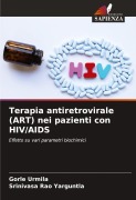Cover-Bild zum Titel 'Terapia antiretrovirale (ART) nei pazienti con HIV/AIDS' von 'Gorle Urmila, Srinivasa Rao Yarguntla'