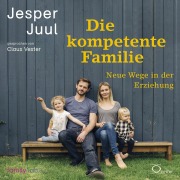 Cover-Bild zum Titel 'Die kompetente Familie' von 'Jesper Juul'