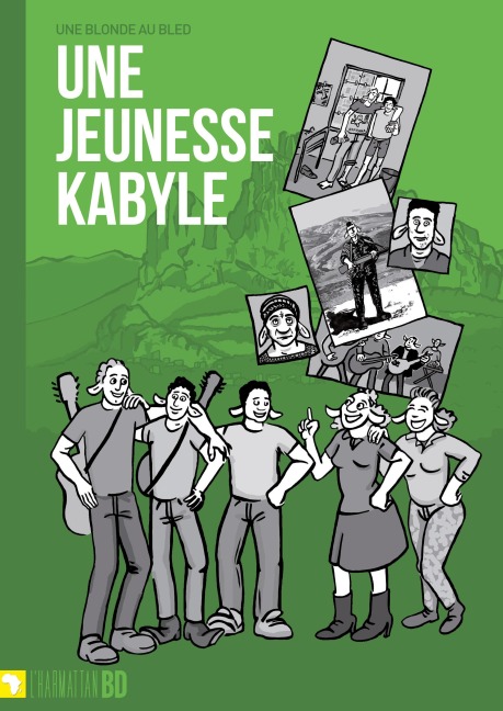 Une jeunesse kabyle - .. Une blonde au bled