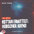 Cover-Bild zum Titel 'Kottan ermittelt: Hübscher Abend' von 'Helmut Zenker'