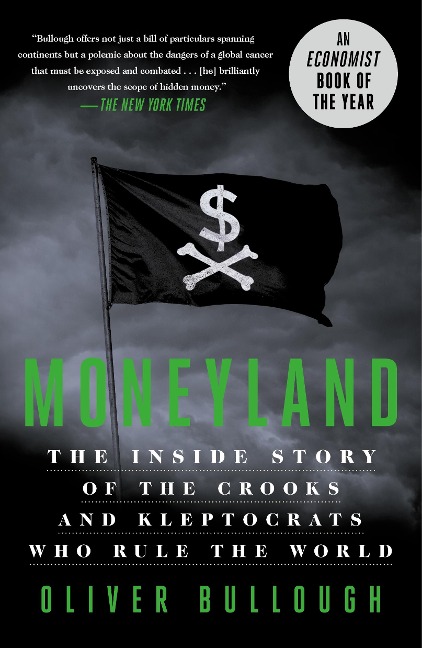 Moneyland - Oliver Bullough