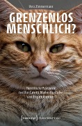 Cover-Bild zum Titel 'Grenzenlos menschlich?' von 'Vera Zimmermann'