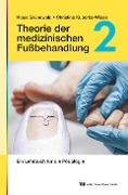 Cover-Bild zum Titel 'Theorie der medizinischen Fußbehandlung, Band 2' von 'Klaus Grünewald, Christine Kuberka-Wiese'