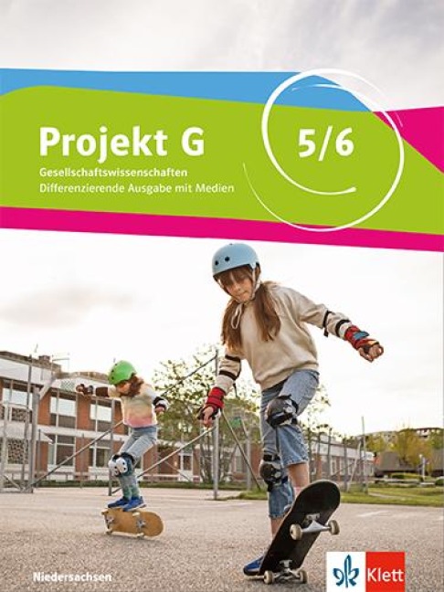 Projekt G Gesellschaftslehre 5/6. Schulbuch mit Medien Klasse 5/6. Ausgabe Niedersachsen und Bremen - 