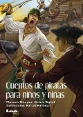 Cover-Bild zum Titel 'Cuentos de Piratas Para Niños Y Niñas' von 'Victoria Rigiroli, Florencia Stamponi'