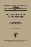 Cover-Bild zum Titel 'Die Graphischen Gaunerzinken' von 'Hubert -J. Streicher'