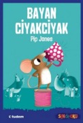 Cover-Bild zum Titel 'Bayan Ciyakciyak Sen de Oku' von 'Pip Jones'