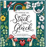 Cover-Bild zum Titel 'Ich wünsche dir ... ein Stück vom Glück' von 'Frechverlag'