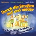 Durch die Straßen auf und nieder - Kati Breuer, Stephen Janetzko, Tara G. Zintel