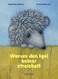 Cover-Bild zum Titel 'Warum den Igel keiner streichelt' von 'Andrej Kurkow, Tania Goryushina'