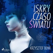 Cover-Bild zum Titel 'Iskry Czaso¿wiatu' von 'Krzysztof Bonk'