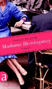 Cover-Bild zum Titel 'Madame Hemingway' von 'Paula McLain'
