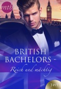 Cover-Bild zum Titel 'British Bachelors - Reich und mächtig' von 'Christina Hollis, Maggie Cox, Helen Brooks'