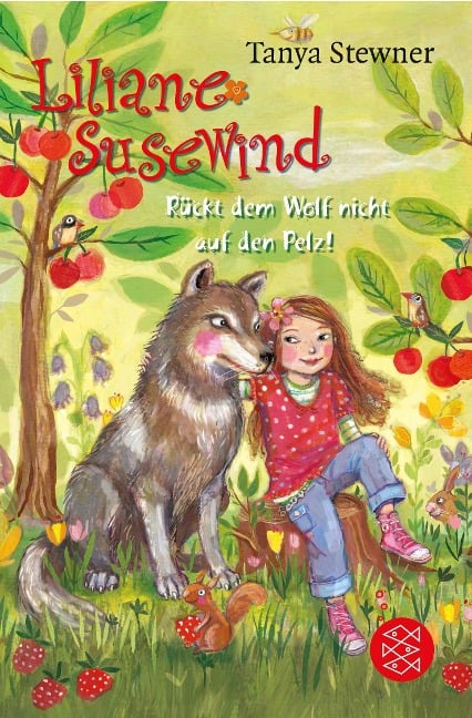 Liliane Susewind - Rückt dem Wolf nicht auf den Pelz! - Tanya Stewner