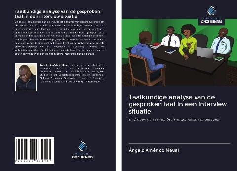 Taalkundige analyse van de gesproken taal in een interview situatie - Ângelo Américo Mauai