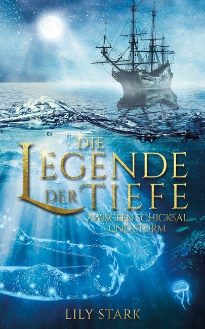 Die Legende der Tiefe - Lily Stark