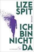 Cover-Bild zum Titel 'Ich bin nicht da' von 'Lize Spit'