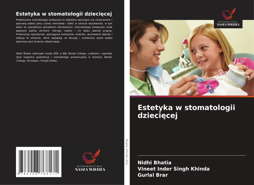 Estetyka w stomatologii dzieci¿cej - Nidhi Bhatia, Vineet Inder Singh Khinda, Gurlal Brar