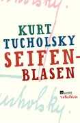 Cover-Bild zum Titel 'Seifenblasen' von 'Kurt Tucholsky'