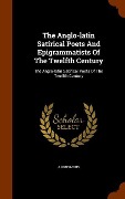 Cover-Bild zum Titel 'The Anglo-latin Satirical Poets And Epigrammatists Of The Twelfth Century: The Anglo-latin Satirical Poets Of The Twelfth Century' von 'Anonymous'