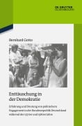 Cover-Bild zum Titel 'Enttäuschung in der Demokratie' von 'Bernhard Gotto'