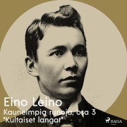 Cover-Bild zum Titel 'Kauneimpia runoja, osa 3 "Kultaiset langat"' von 'Eino Leino'