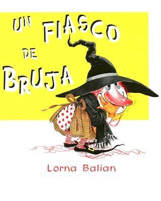 Un Fiasco de Bruja - Lorna Balian