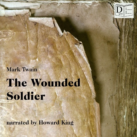 The Wounded Soldier - Mark Twain