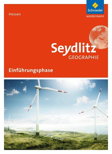 Seydlitz Geographie. Schülerband. Einführungsphase. Hessen - 