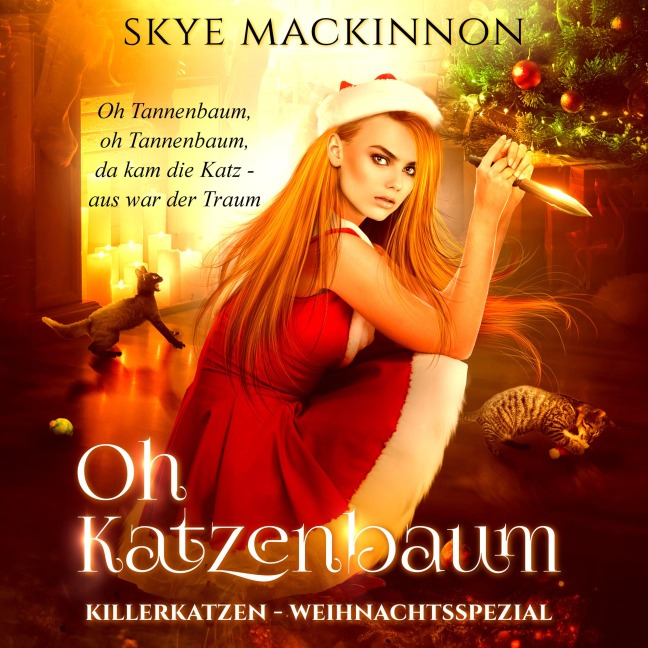 Killerkatzen - Oh Katzenbaum - Skye Mackinnon