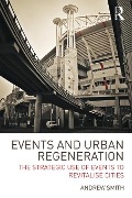 Cover-Bild zum Titel 'Events and Urban Regeneration' von 'Andrew Smith'
