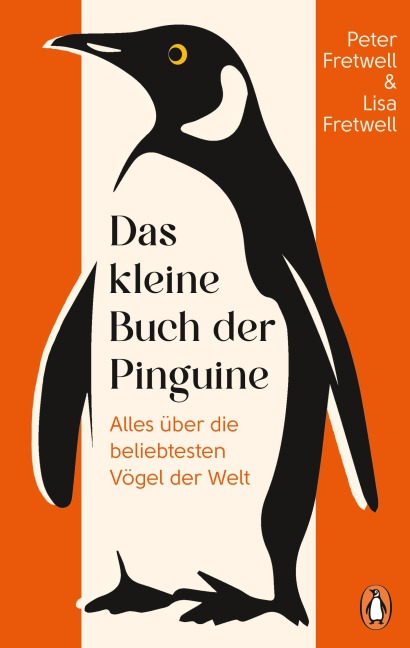 Das kleine Buch der Pinguine - Peter Fretwell, Lisa Fretwell