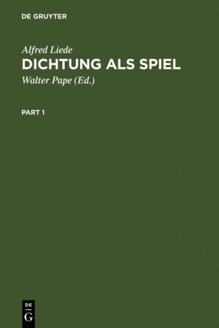 Dichtung als Spiel - Alfred Liede