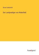 Cover-Bild zum Titel 'Der Landprediger von Wakefield' von 'Oliver Goldsmith'