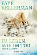 Cover-Bild zum Titel 'Im Leben wie im Tod' von 'Faye Kellerman'