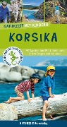 Naturzeit mit Kindern: Korsika - Stefanie Holtkamp