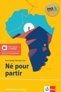 Cover-Bild zum Titel 'Né pour partir - Hybride Ausgabe allango' von 'Azouz Begag, Mamadou Sow'